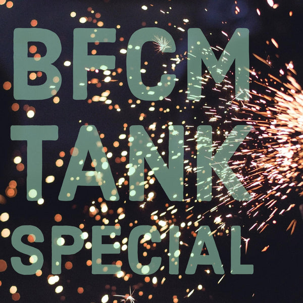 BFCM Extended Tank Sale!